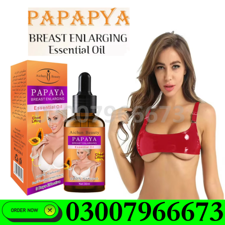 Papaya Breast Enlargement Oil Price in Pakistan - 03007966673
